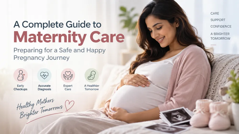 Maternity Care Guide: Preparing for a Safe and Happy Pregnancy Journey